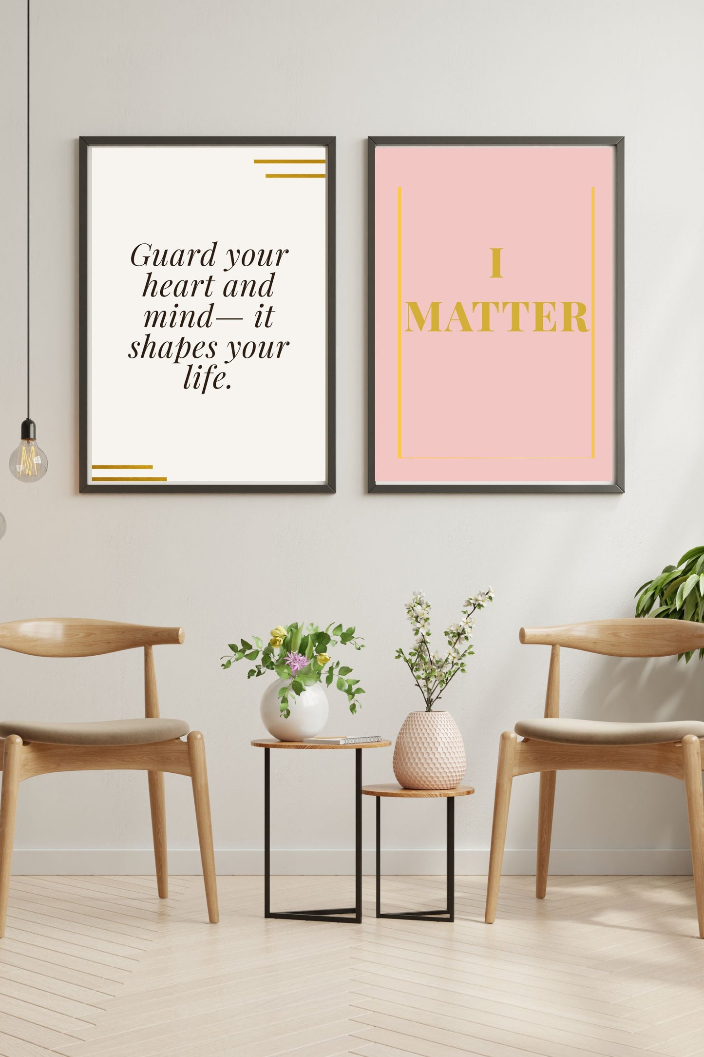 Motivational printable wall art featuring the quote "I Matter" in bold gold typography on a blush pink background, displayed with a minimalist "Guard your heart and mind — it shapes your life" print in a modern, bright sitting area with wooden chairs and floral accents.